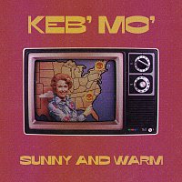Keb' Mo' – Sunny And Warm