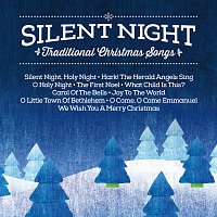 Různí interpreti – Silent Night Traditional Christmas Songs [Silent Night: Traditional Christmas Songs]