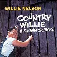 Willie Nelson – Country Willie - His Own Songs