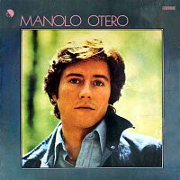 Manolo Otero – Manolo Otero (Remastered 2015)