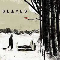 Slaves – Through Art We are All Equal