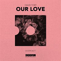 David Tort – Our Love