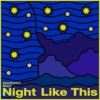 daydream Masi – Night Like This