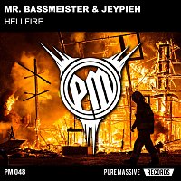 Mr. Bassmeister, Jeypieh – Hellfire