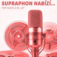 Různí interpreti – Supraphon nabízí... Ohlédnutí za pop duety 90. let