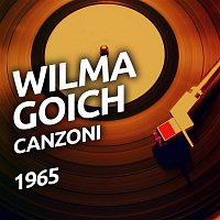 Wilma Goich – Wilma Goich - Canzoni