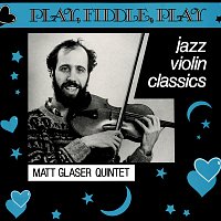 Play, Fiddle, Play: Jazz Violin Classics