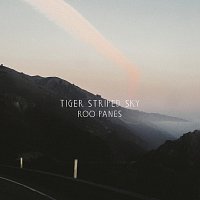 Roo Panes – Tiger Striped Sky