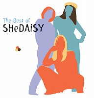Přední strana obalu CD The Best Of SHeDAISY