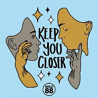 Gold 88, Ola – Keep You Closer (The Remixes)