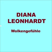 Diana Leonhardt – Wolkengefühle