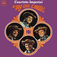 Cuarteto Imperial – Ay, Que Calor!