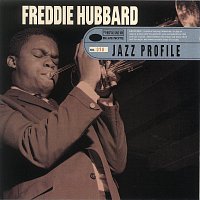 Freddie Hubbard – Freddie Hubbard: Jazz Profile