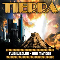 Tierra – Two Worlds- Dos Mundos