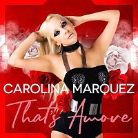 Carolina Marquez – That's Amore (Vanni G & DJ Nick Peloso Mix)
