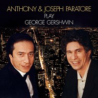 Anthony & Joseph Paratore Play Gershwin
