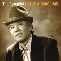 Datuk Ahmad Jais – The Essential