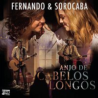 Fernando & Sorocaba – Anjo de Cabelos Longos