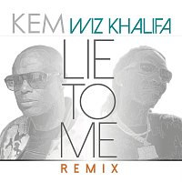 Kem, Wiz Khalifa – Lie To Me [Remix]