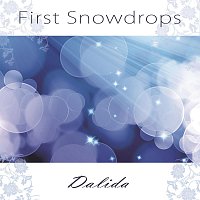 Dalida – First Snowdrops