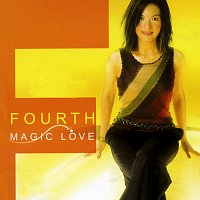Fourth – Magic Love