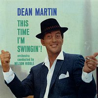 Dean Martin – This Time I'm Swingin'