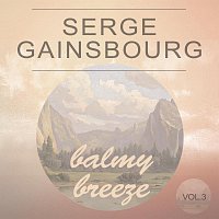 Serge Gainsbourg – Balmy Breeze Vol. 3