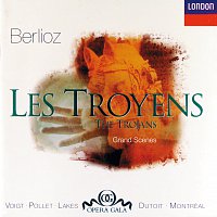 Deborah Voigt, Gary Lakes, Gino Quilico, René Schirrer, Gregory Cross – Berlioz: Les Troyens - Great Scenes & Arias