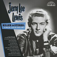 Jerry Lee Lewis – Killer In Stereo: Cold, Cold Heart [Remastered 2024]