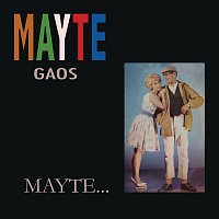 Mayte Gaos – Mayté...