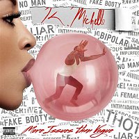 K. Michelle – More Issues Than Vogue