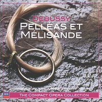 Erna Spoorenberg, Camille Maurane, Orchestre de la Suisse Romande, Ernest Ansermet – Debussy: Pelléas et Mélisande