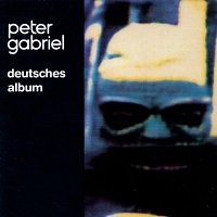 Peter Gabriel – Deutsches Album [Remastered]