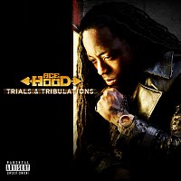 Ace Hood – Trials & Tribulations [Deluxe]