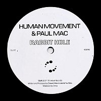 Human Movement, Paul Mac – Rabbit Hole