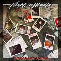 Tommie King – Nights In Manila