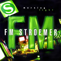 FM STROEMER – Morning Light