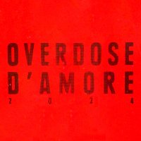 Zucchero, Salmo – Overdose D'Amore 2024