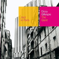 Dizzy Gillespie – The Giant