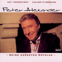 Peter Alexander – SAT 1 prasentiert: Peter Alexander seine groszten Erfolge