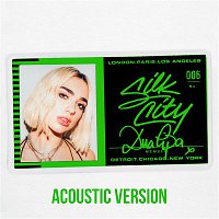 Silk City, Diplo, Dua Lipa & Mark Ronson – Electricity (Acoustic)