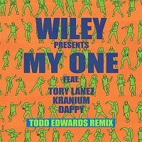 Wiley, Tory Lanez, Kranium & Dappy – My One (Todd Edwards Remix)