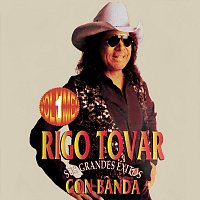 Rigo Tovar – Sus Grandes Éxitos Con Banda [Vol. 1]