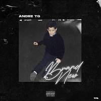 Andre TG – Brand New