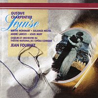 Berthe Monmart, Solange Michel, André Laroze, Louis Musy, Jean Fournet – Charpentier: Louise