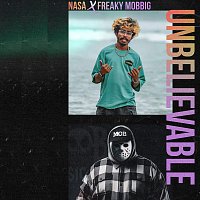 Nasa, Freaky Mobbig – Unbelievable