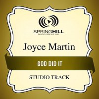 Joyce Martin Sanders – God Did It