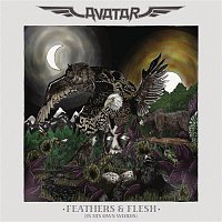 Avatar – Feathers & Flesh (In His Own Words)