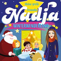 Meine grosze Freundin Nadja – Winterwunderland