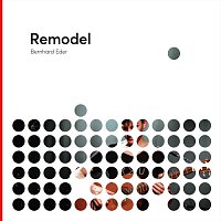 Bernhard Eder – Remodel